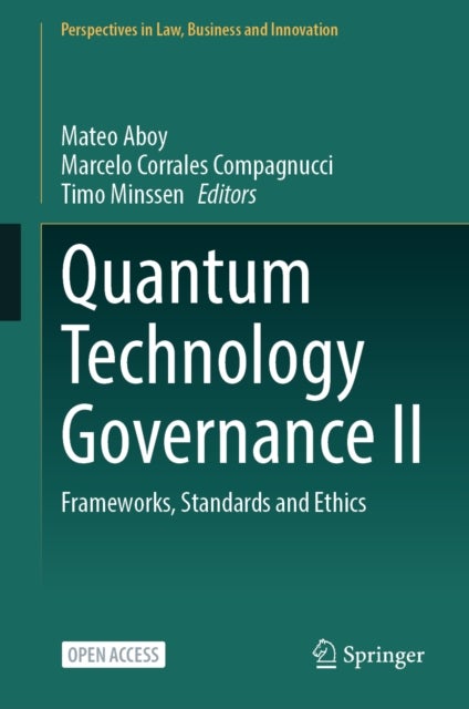 Quantum Technology Governance II - Frameworks, Standards and Ethics