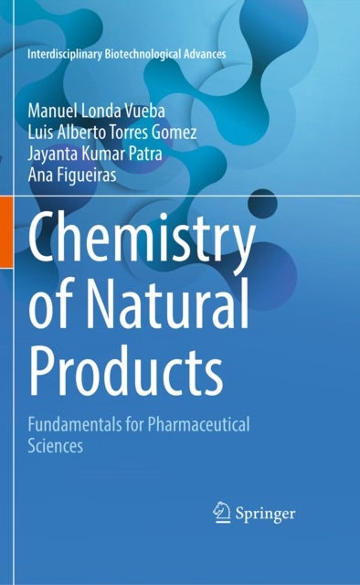 Chemistry of Natural Products - Fundamentals for Pharmaceutical Sciences