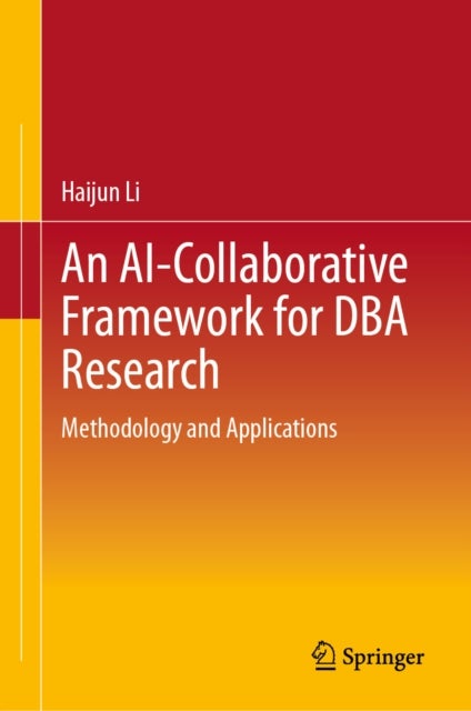 An AI-Collaborative Framework for DBA Research - Methodology and Applications