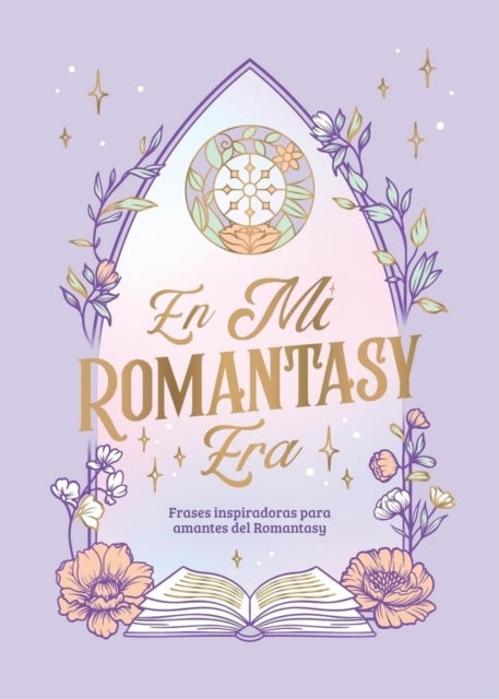 En mi romantasy era (In my romantasy era Spanish) - Citas y afirmaciones encantadoras para fans de la romantasy