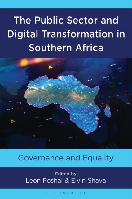 The Public Sector and Digital Transformation in Southern Africa - Governance and Equality
