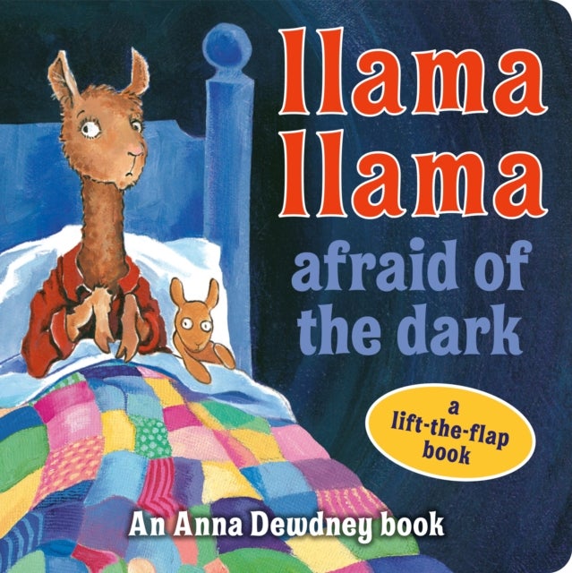 Llama Llama Afraid of the Dark - A Lift-the-Flap Book