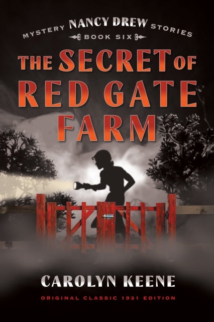 The Secret of Red Gate Farm - Original Classic 1931 Edition