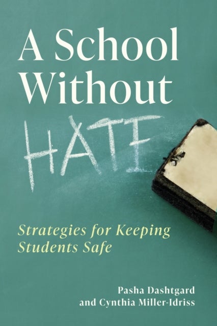 A School Without Hate - Strategies for Keeping Students Safe