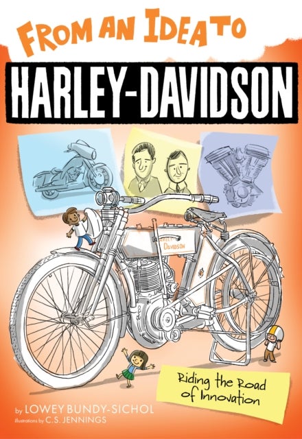 From an Idea to Harley-Davidson - Riding the Road of Innovation