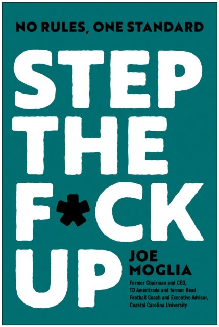 Step the F*ck Up - No Rules, One Standard