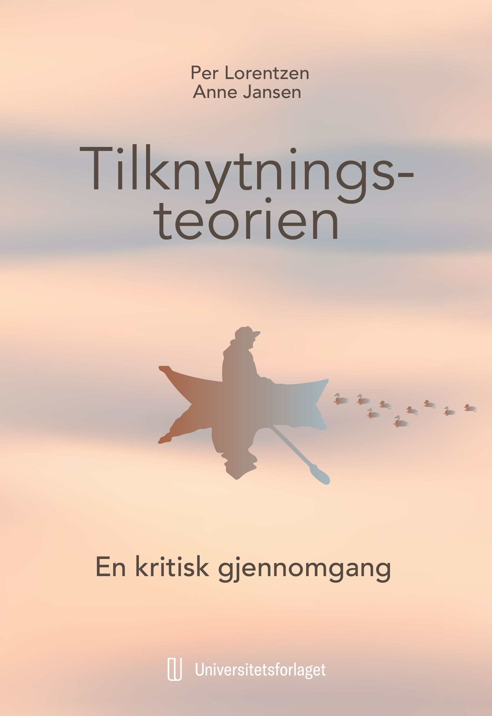 Tilknytningsteorien - en kritisk gjennomgang