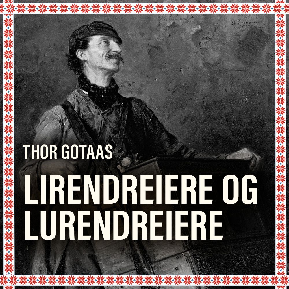 Lirendreiere og lurendreiere