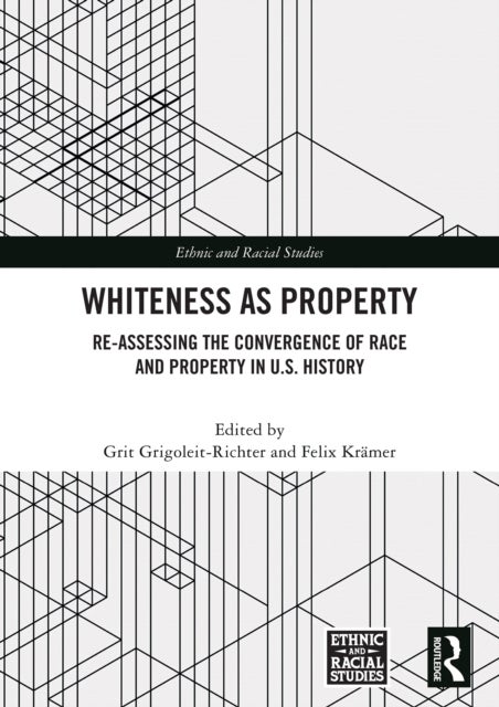 Whiteness as Property