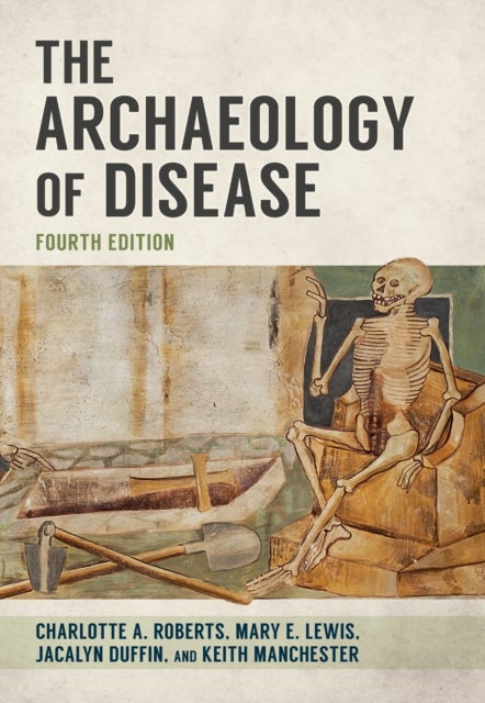 The Archaeology of Disease - Fourth Edition