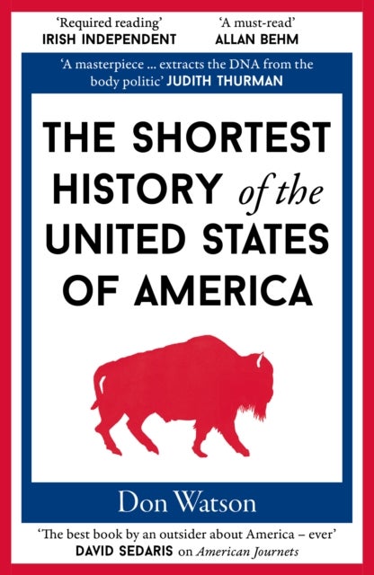 The Shortest History of the United States of America