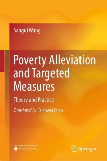 Poverty Alleviation and Targeted Measures - Theory and Practice