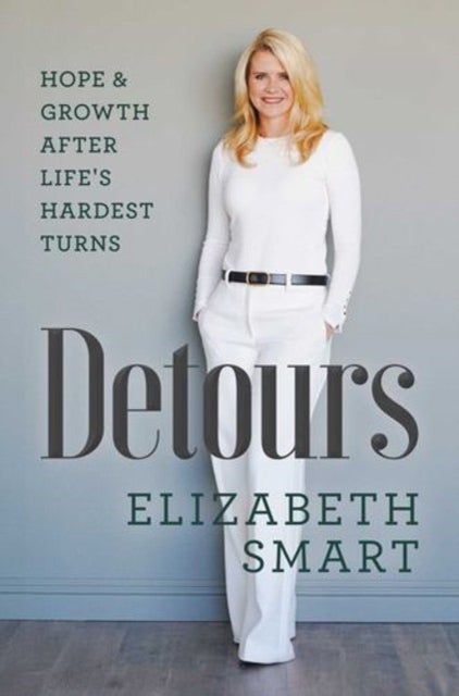 Detours - Hope & Growth After Life's Hardest Turns