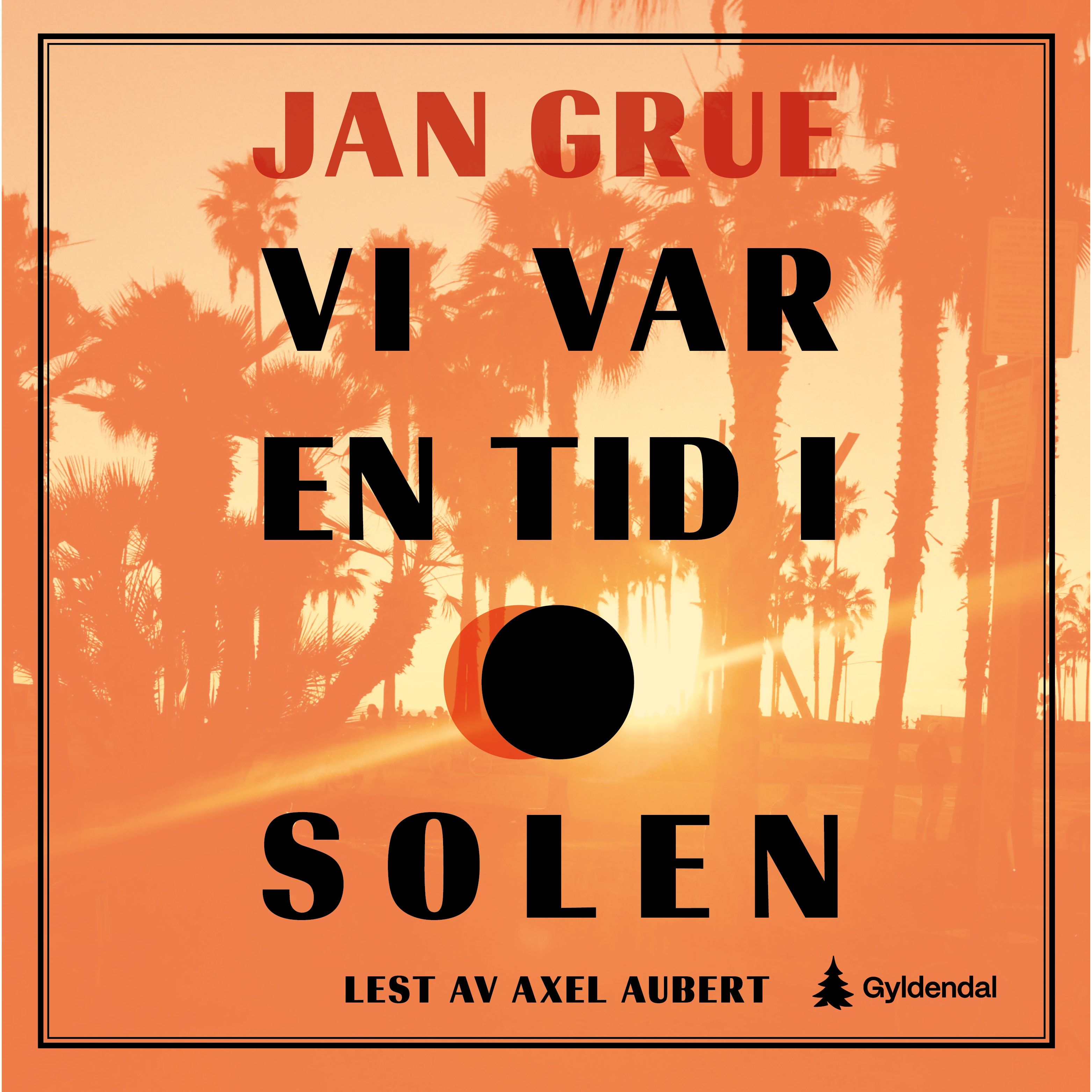Vi var en tid i solen