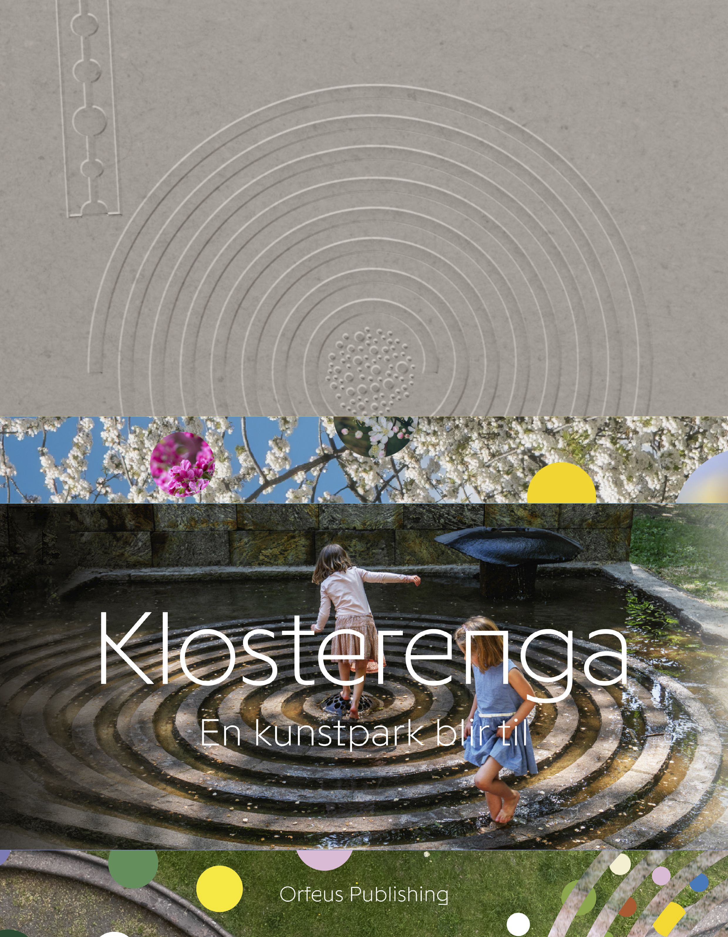 Klosterenga - en kunstpark blir til