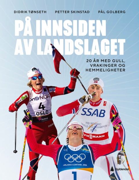 På innsiden av landslaget - 20 år med gull, vrakinger og hemmeligheter