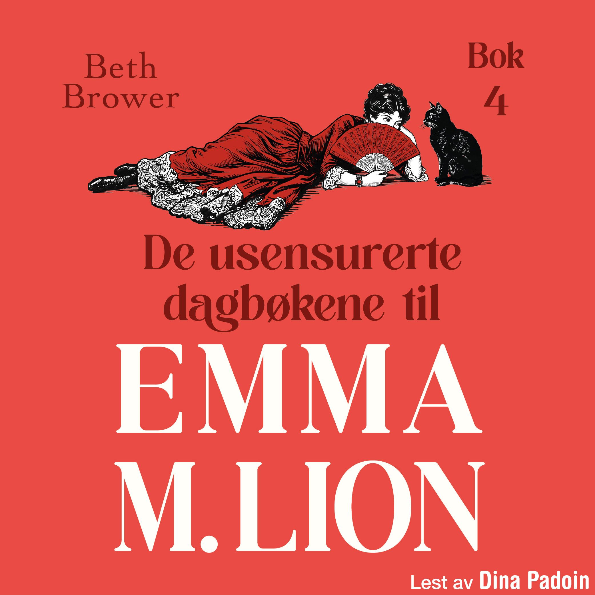De usensurerte dagbøkene til Emma M. Lion - Bok 4