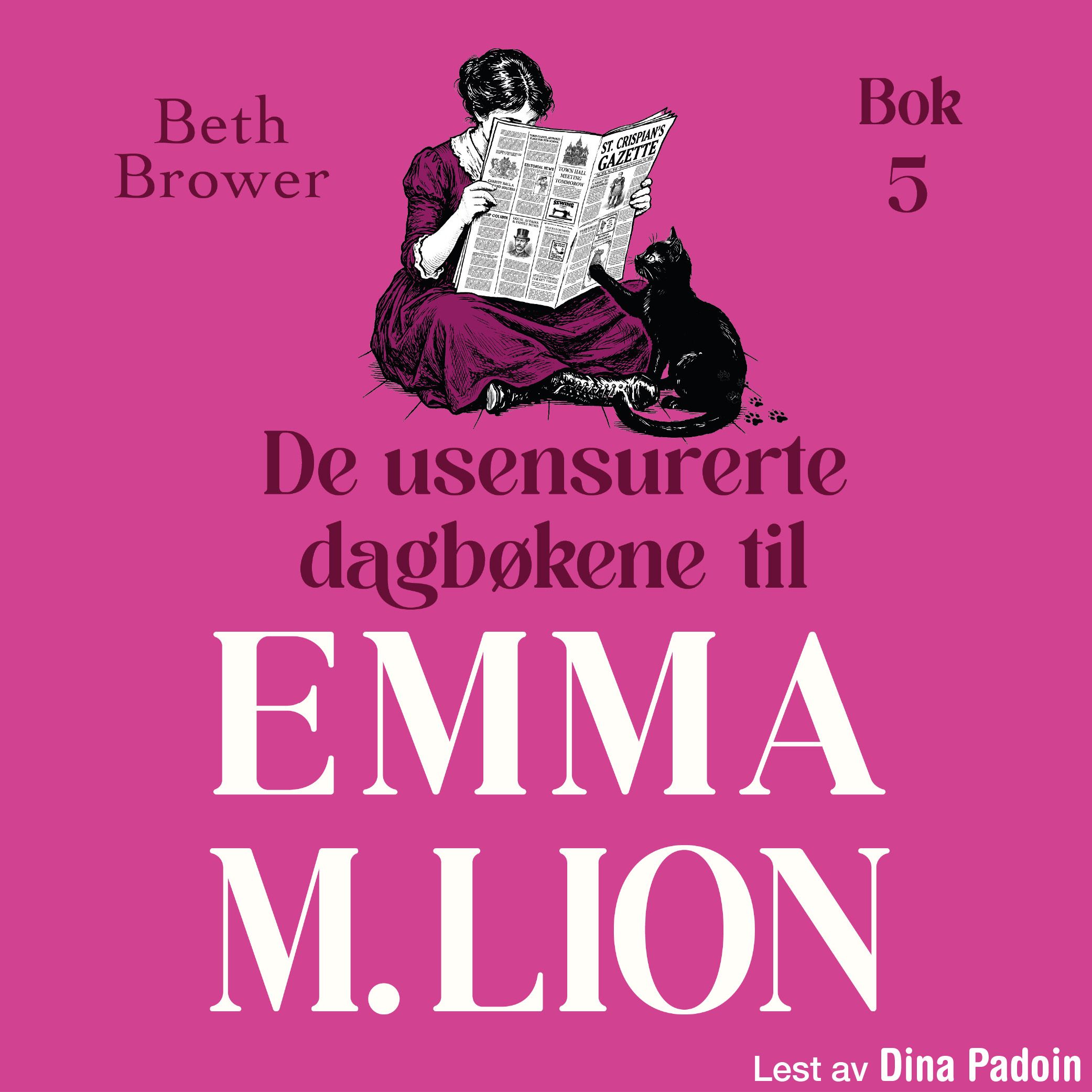 De usensurerte dagbøkene til Emma M. Lion - Bok 5