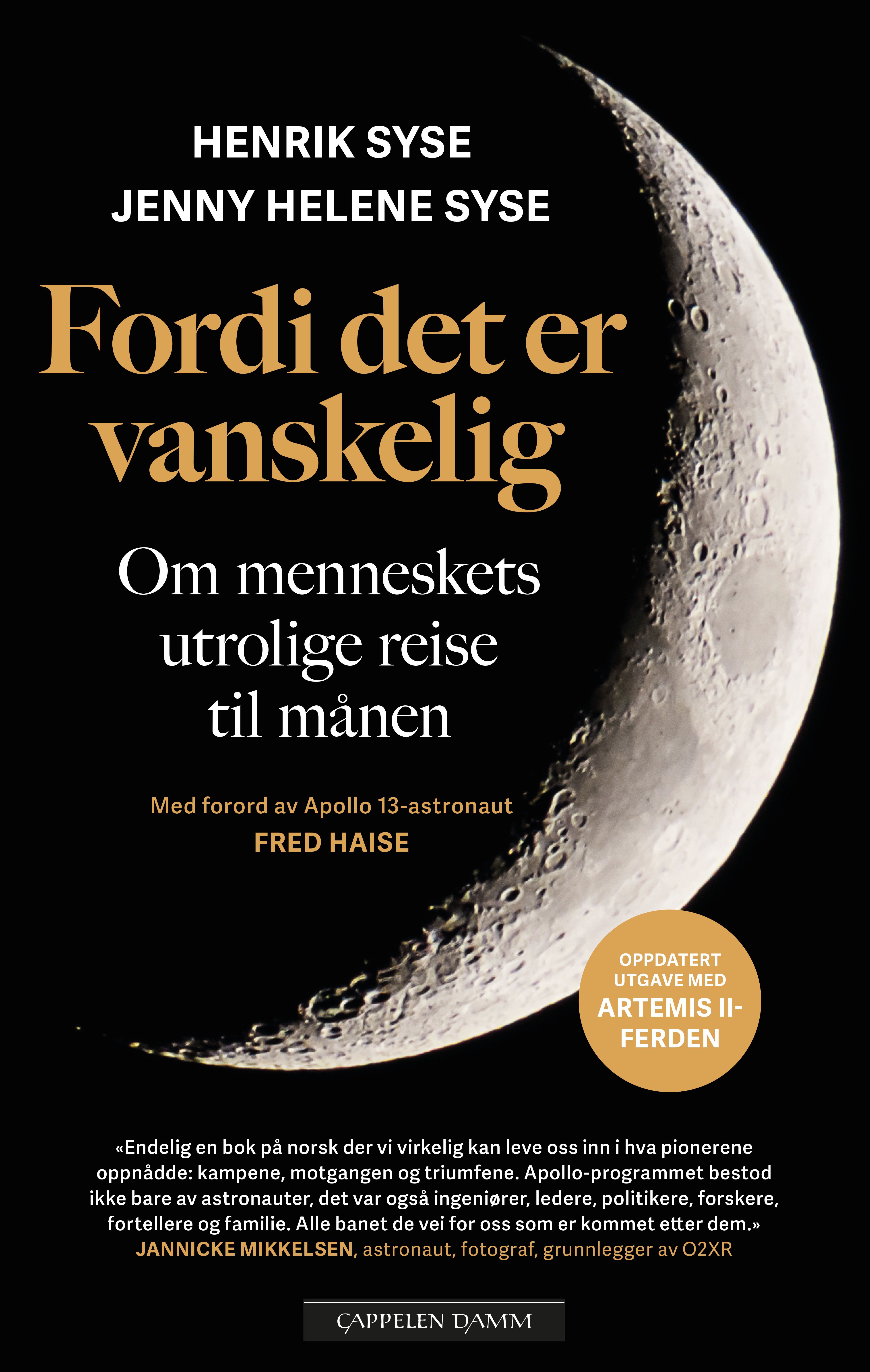Fordi det er vanskelig - om menneskets utrolige reise til månen