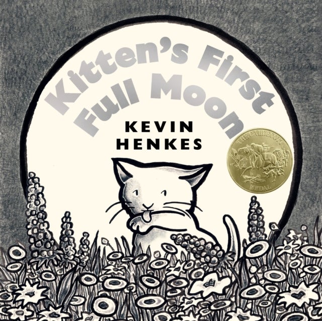 Kitten's First Full Moon - A Caldecott Award Winner