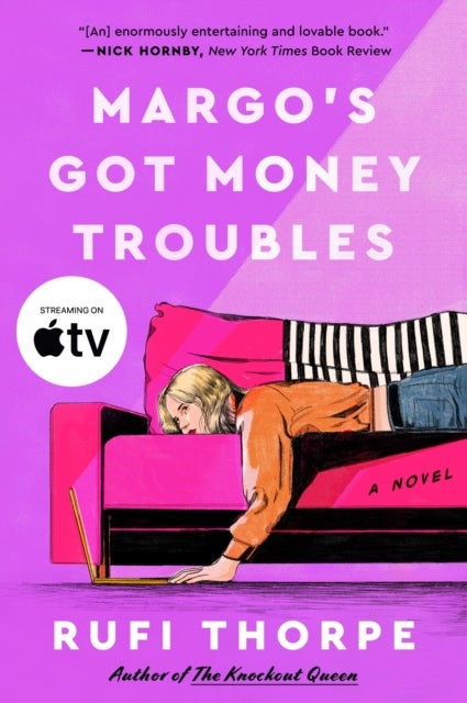 Margo's Got Money Troubles - A Novel