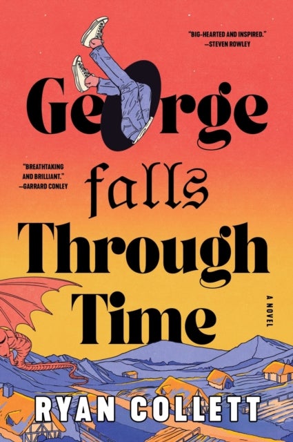 George Falls Through Time - A Novel