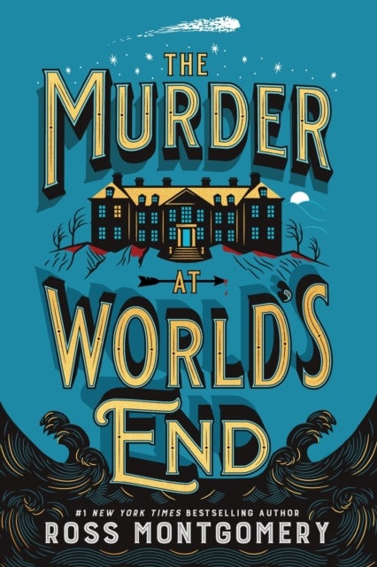 A Murder at World's End - A Novel