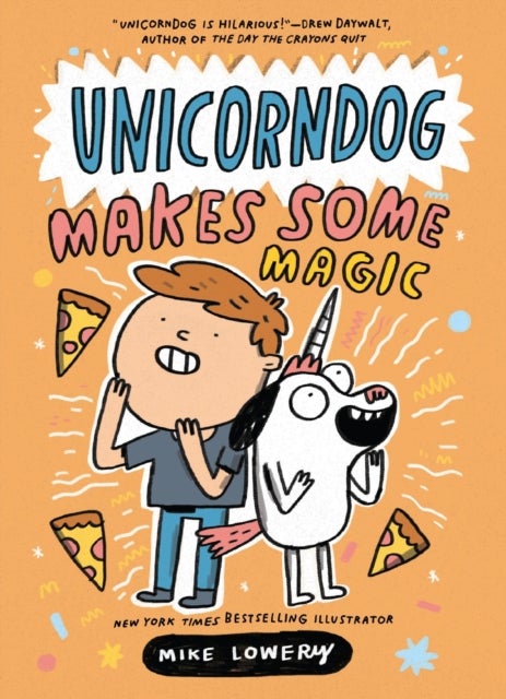 Unicorndog #2: Unicorndog Makes Some Magic - A Graphic Novel