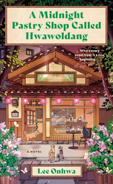 Midnight Pastry Shop Called Hwawoldang - A Novel