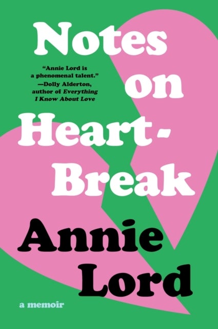 Notes on Heartbreak - A Memoir