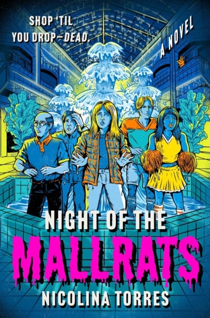 Night of the Mallrats - A Novel
