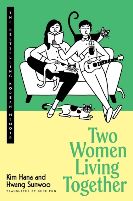 Two Women Living Together - The Bestselling Korean Memoir