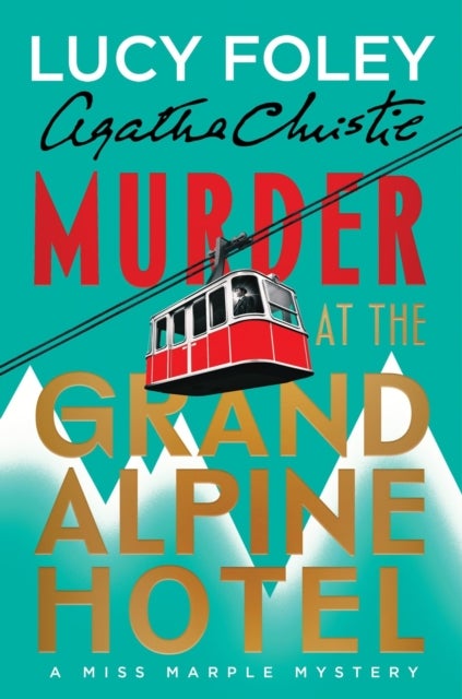 Murder at the Grand Alpine Hotel - The New Miss Marple Mystery