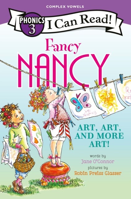 Fancy Nancy: Art, Art, and More Art! (I Can Read Phonics)