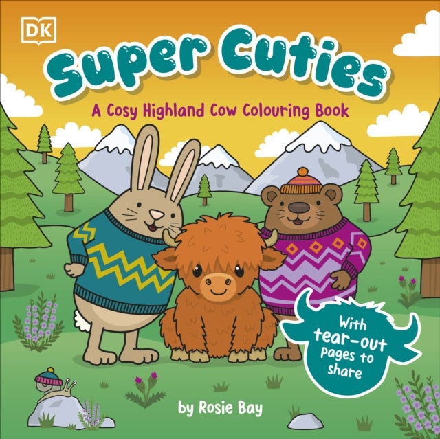 Super Cuties A Cosy Highland Cow Colouring Book - With Tear-Out Pages to Share