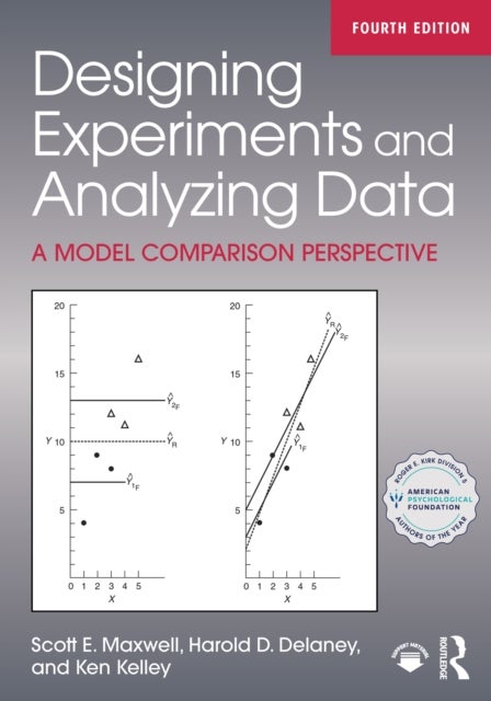 Designing Experiments and Analyzing Data - A Model Comparison Perspective