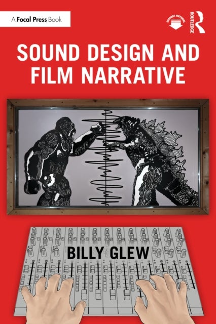 Sound Design and Film Narrative