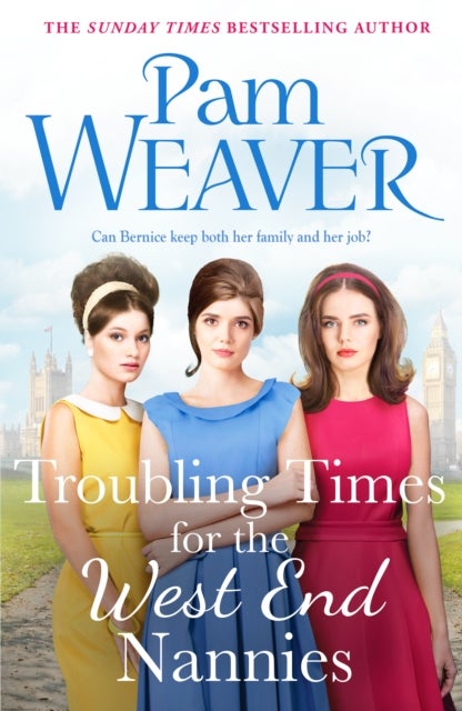 Troubling Times for the West End Nannies