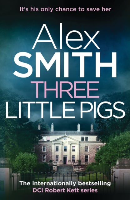 Three Little Pigs - A British Crime Thriller