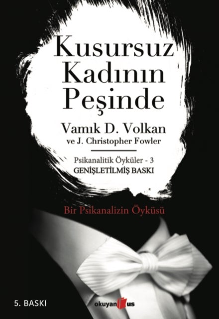 Kusursuz Kadinin Pesinde (Genisletilmis Baski)