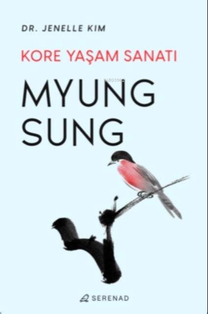 Myung Sung : Kore Yasam Sanati