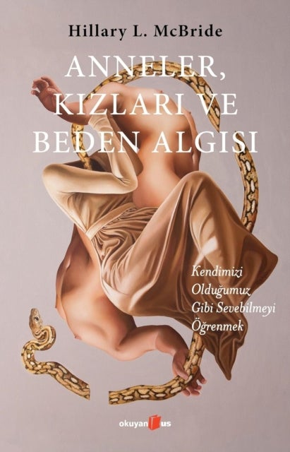 Anneler, Kizlari ve Beden Algisi