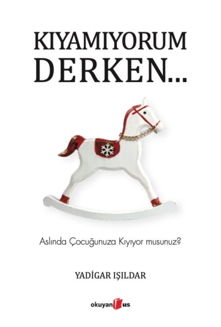 Kiyamiyorum Derken