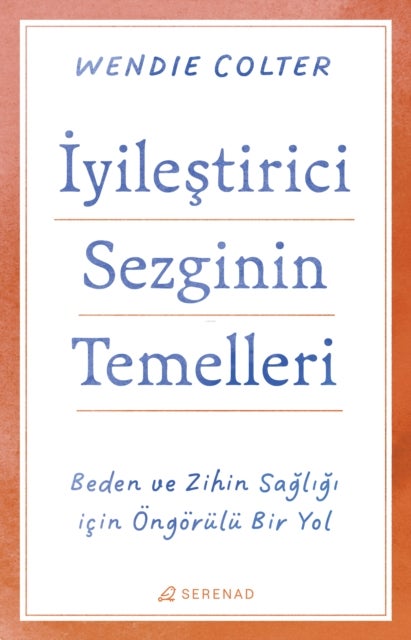 Iyilestirici Sezginin Temelleri av Wendie Colter