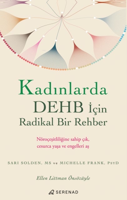 Kadinlarda DEHB av Sari Solden & MS ve Michelle Frank & PsyD