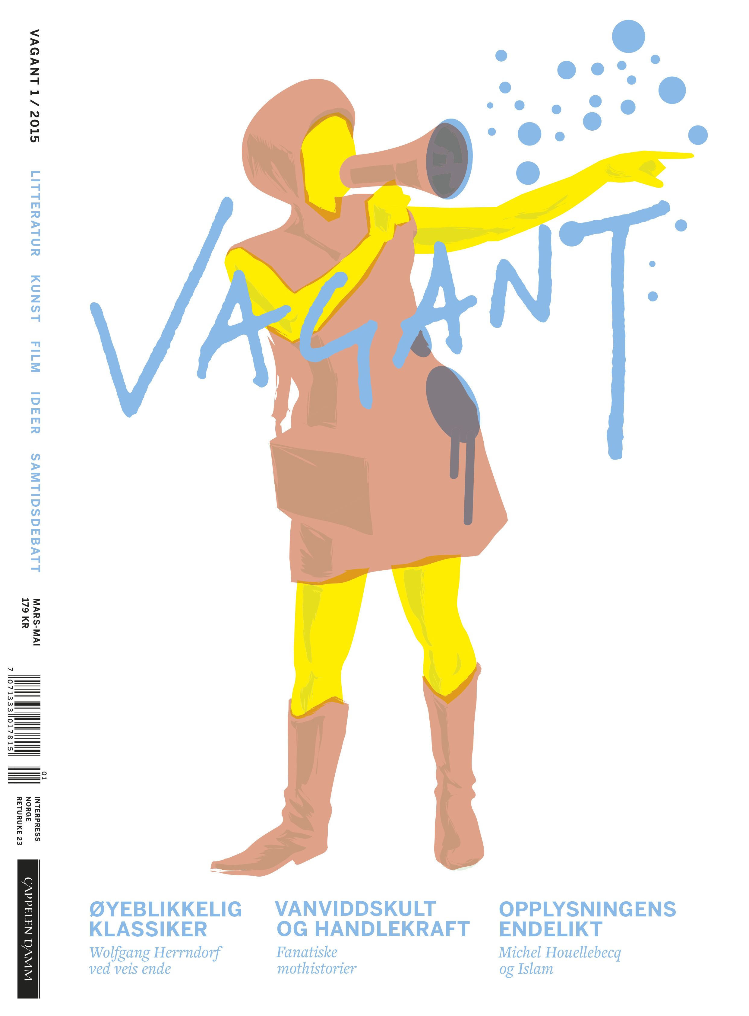 Vagant 1/2015 - litteratur, kunst, film, ideer, samtidsdebatt