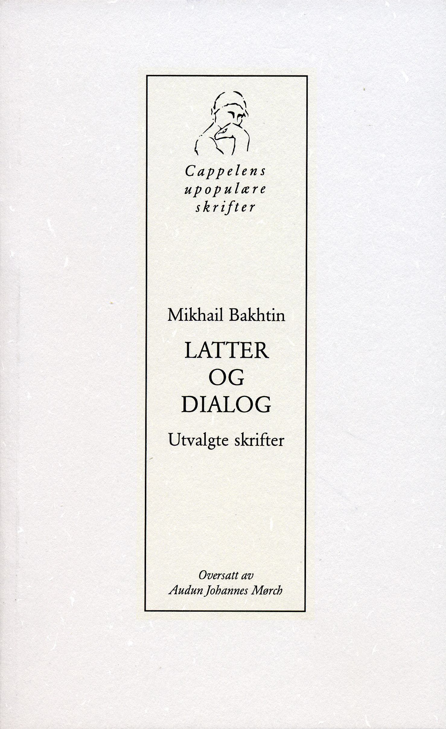 Latter og dialog - utvalgte skrifter