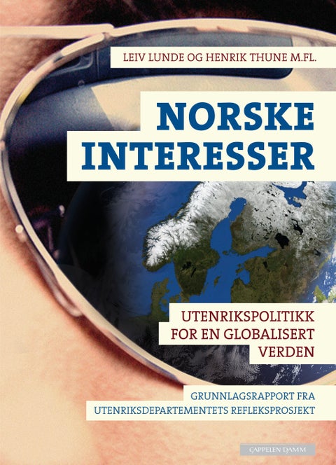 Norske interesser - utenrikspolitikk for en globalisert verden