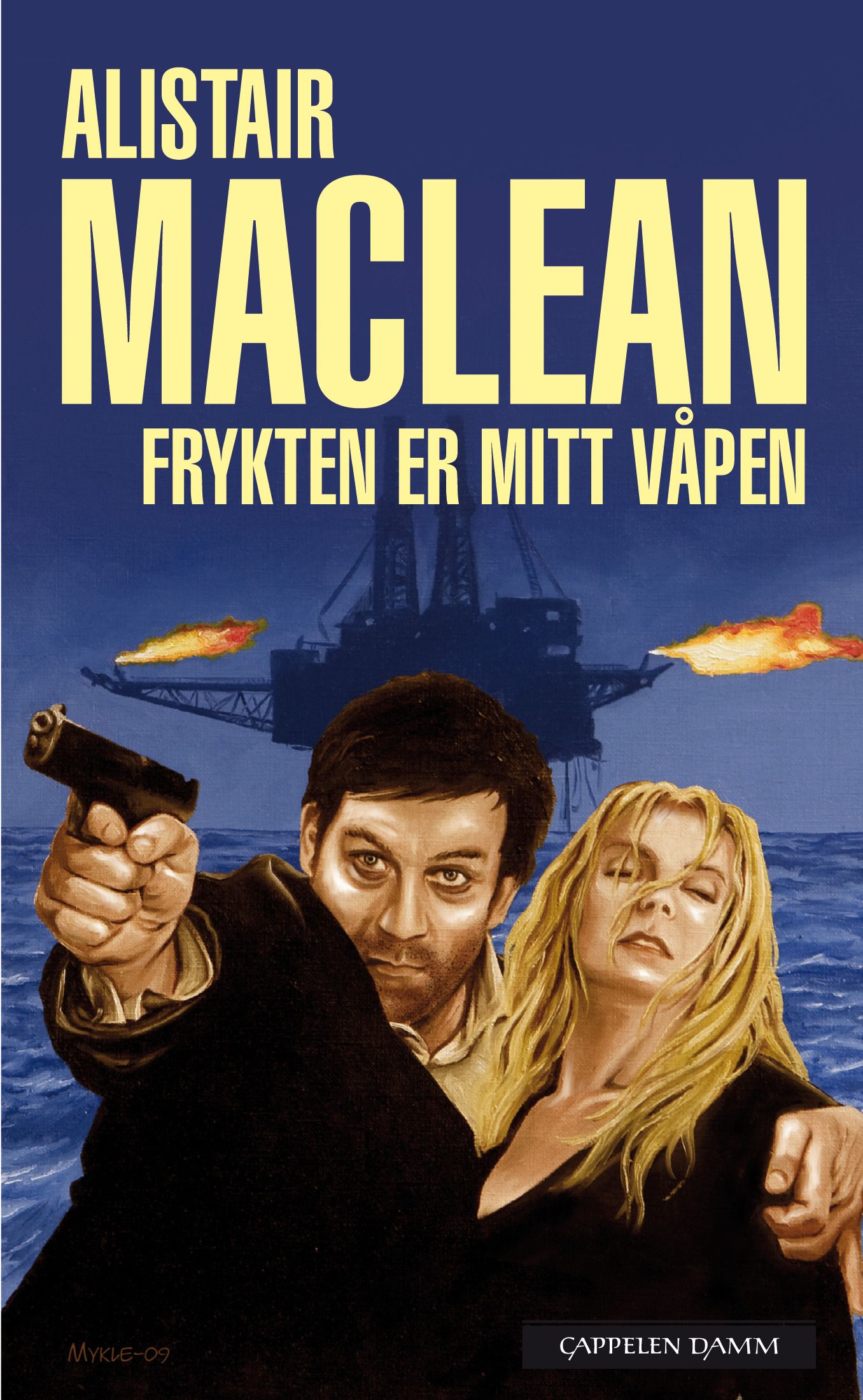 Frykten er mitt våpen