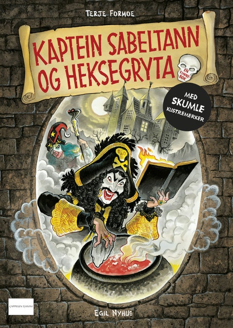 Kaptein Sabeltann og heksegryta - med skumle klistremerker
